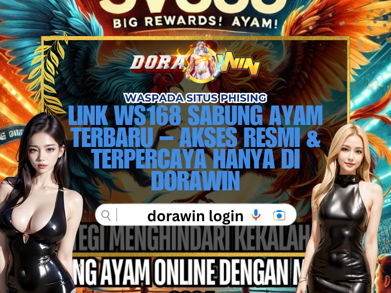 Link Ws168 Sabung Ayam Terbaru